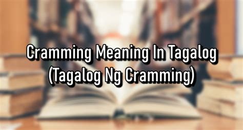 cramps in tagalog|Cramming Meaning In Tagalog – (Tagalog Ng Cramming) .